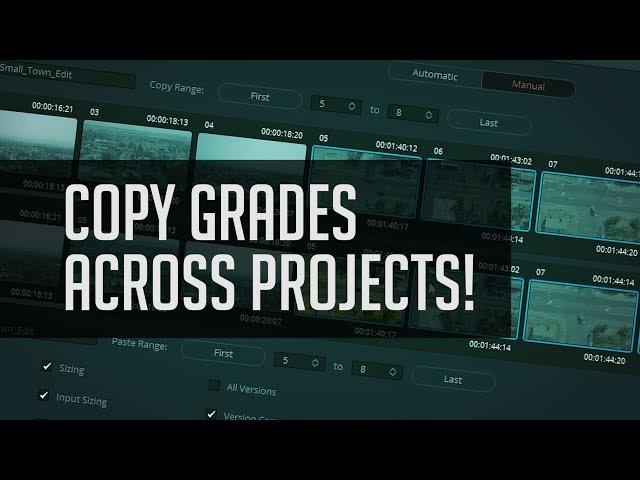 Copy Grades Between Projects!  - DaVinci Resolve ColorTrace Tutorial