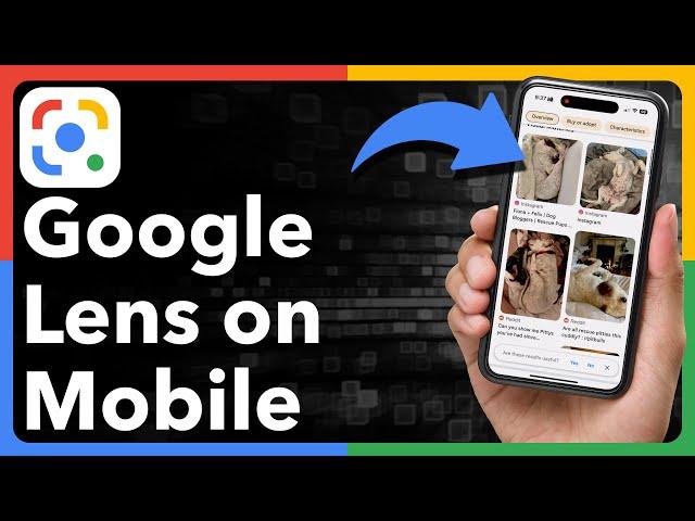 How To Use Google Lens On Mobile Phone