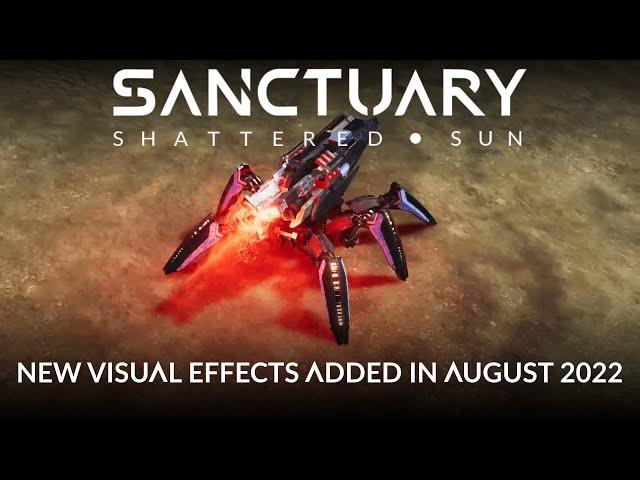 Sanctuary: Shattered Sun | New Visual Effects added in August 2022