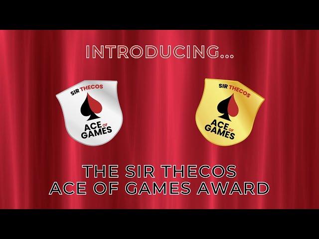 Introducing the Sir Thecos Ace of Games Award