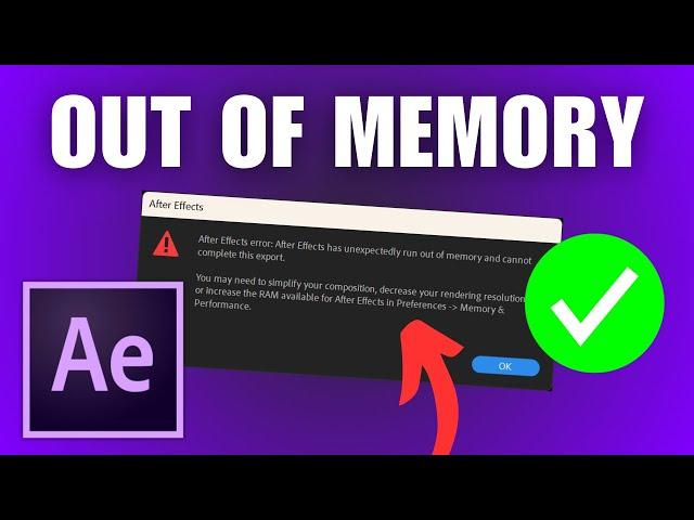 How To Fix Adobe After Effects Out Of Memory Error