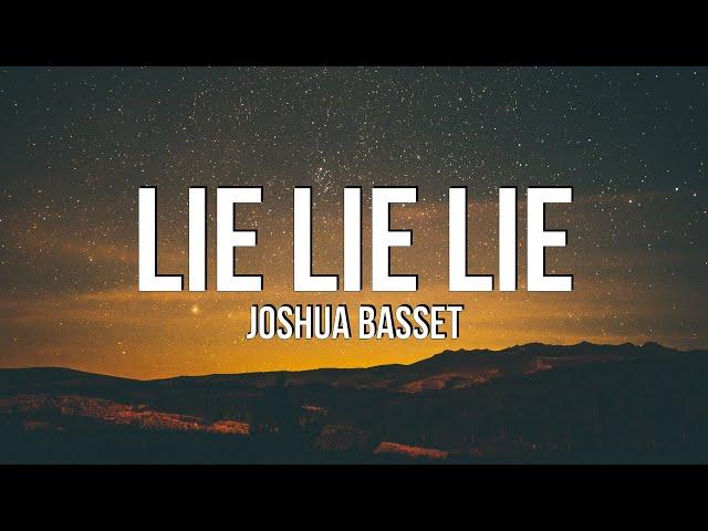 Joshua Bassett - Lie Lie Lie (Lyrics)