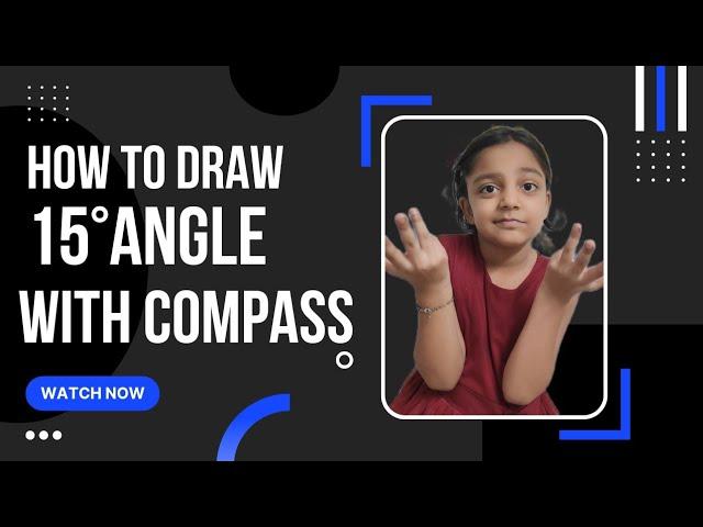 How to make 15 degree angle with compass