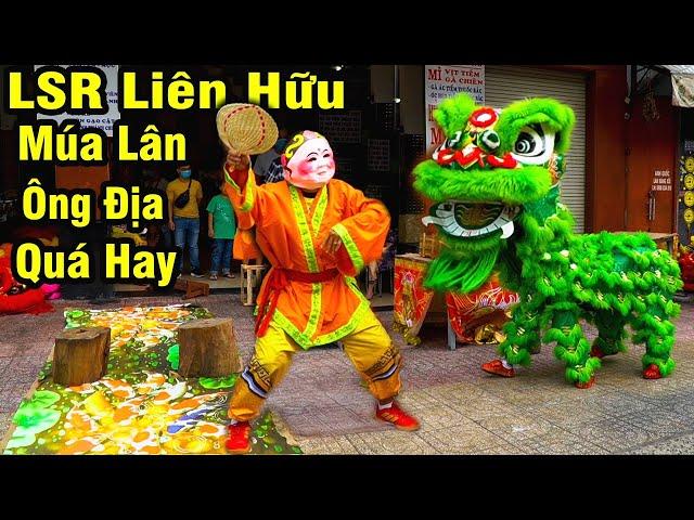 Múa Lân Hay Nhất 2021 / LSR Hải Nam Liên Hữu Địa Bửu / Ông Địa Múa Lân Vui Nhất