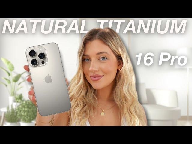 iPhone 16 Pro - NATURAL TITANIUM! Unboxing