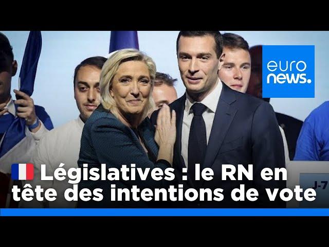 Elections législatives 2024 : le RN reste en tête des intentions de vote | euronews 