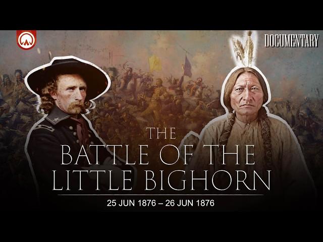 The Battle of the Little Bighorn: Custer's Brutal Last Stand | 2024 Documentary