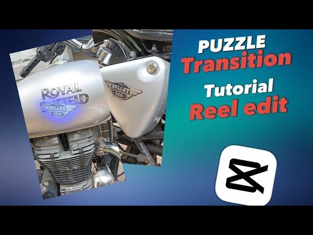 Capcut puzzle transition tutorial reel edit #capcut #tutorial #puzzle   #viralvideo