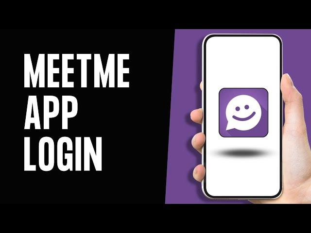 How to Fix MeetMe App Login Problem 2024 | Solve Meet Me App Login Issue