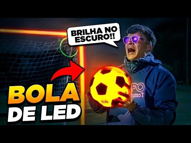 TESTANDO A BOLA QUE BRILHA  NO ESCURO! ️ *um vídeo de led *