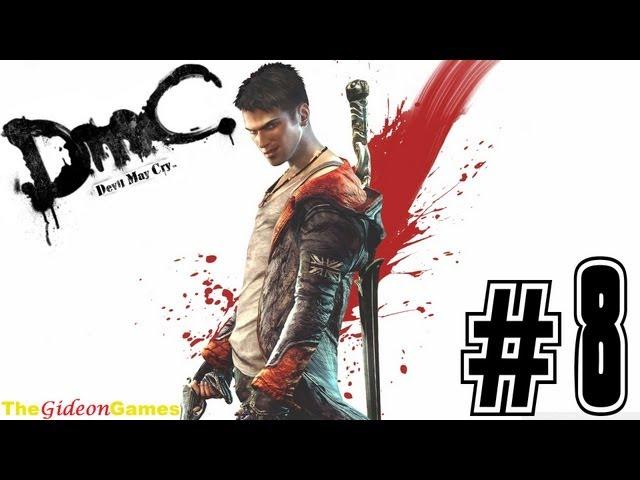 Прохождение DmC: Devil May Cry (HD) 2013 - Миссия 8