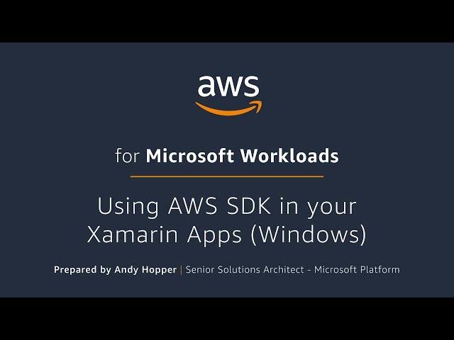 Using the AWS SDK in Your Xamarin Apps (Windows)