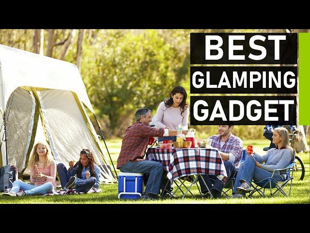 Top 10 New Camping Gadgets for Glamping & Glamour Camping