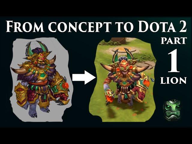 Dota 2 workshop. Creating Lion set, from concept to game. Part 1