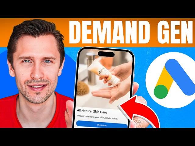 Demand Gen Google Ads: Complete 2024 Setup Tutorial (Step by Step)
