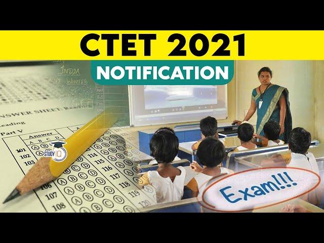 CTET Exam 2021 NOTIFICATION - Syllabus, eligibility for Central Teacher Eligibility Test