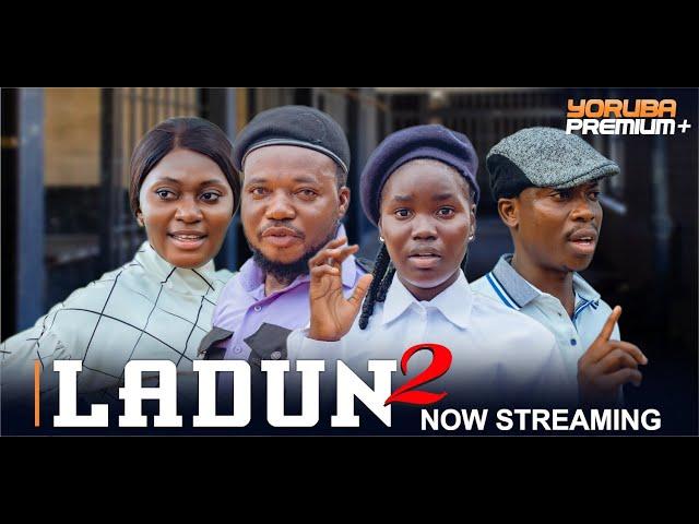 LADUN 2 Latest Yoruba Movie 2024 | Apa | Mimisola Daniel | Fisayo Abebi | Ayo Olaiya | Suday Jatto