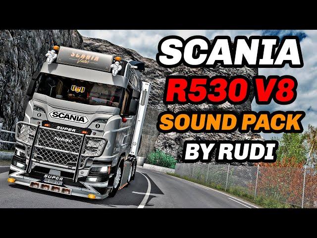 Scania R530 V8 Sound Pack By Rudi MODS ETS2 1.53