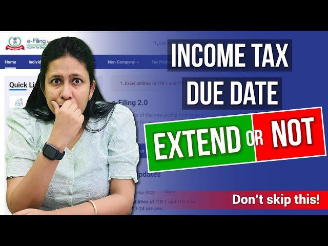 Income tax due date extend or not? Watch full video | ITR due date | Income tax filing | Income tax