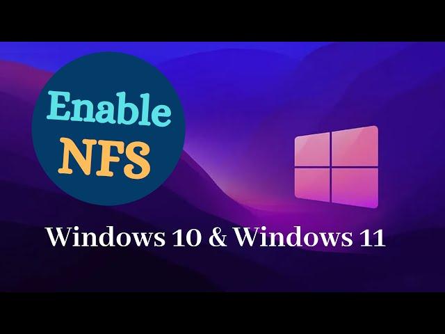 Enable NFS on Windows 10/11 || How to Activate Network File System (NFS) Protocol in Windows 10/11