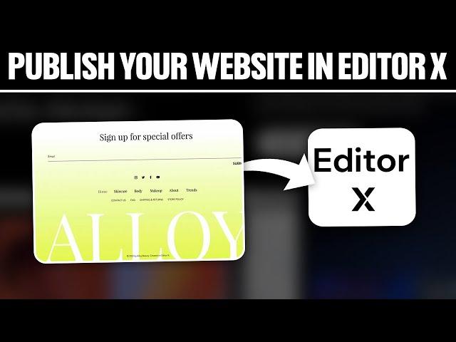 How To Publish Your Website In Editor X 2024! (Full Tutorial)