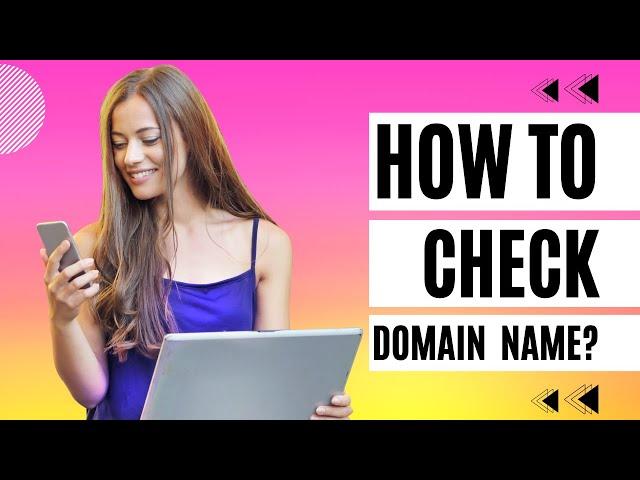 How to Check Domain Name Availability for Website