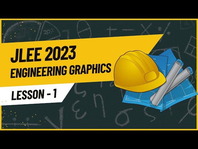 JLEE 2023 | Engineering Graphics For JLEE