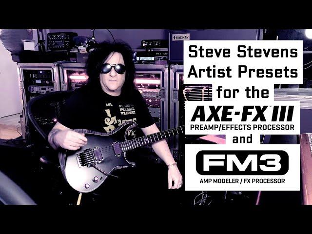 Steve Stevens Presets for Axe-Fx III & FM3!