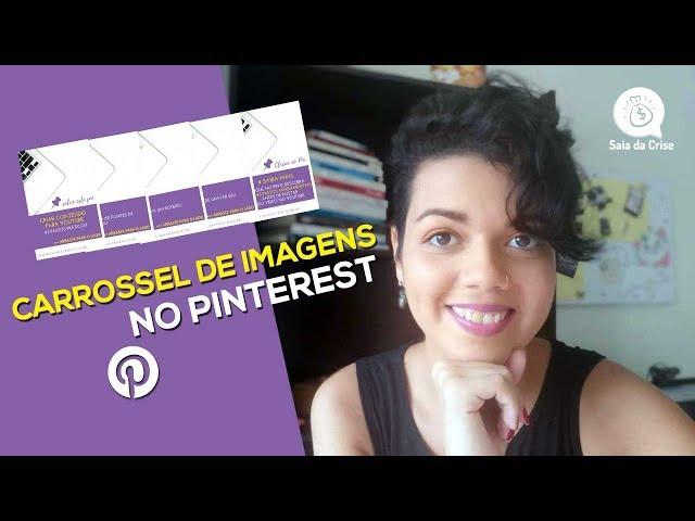 Como Criar Carrossel de Imagens no Pinterest | Pinterest Dicas | Milla Ribeiro