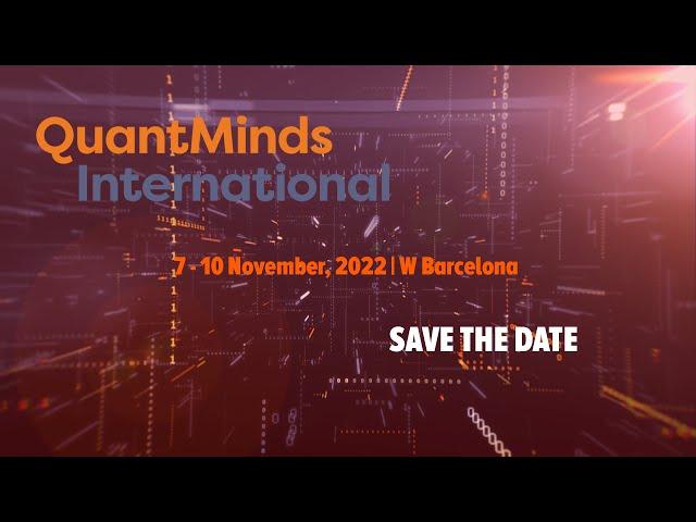 QuantMinds 2022 is coming - what can you expect?