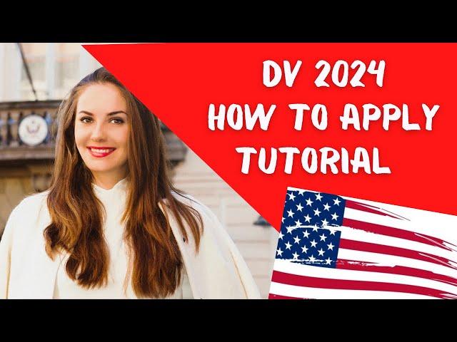 dv visa lottery 2024 - How to apply TUTORIAL