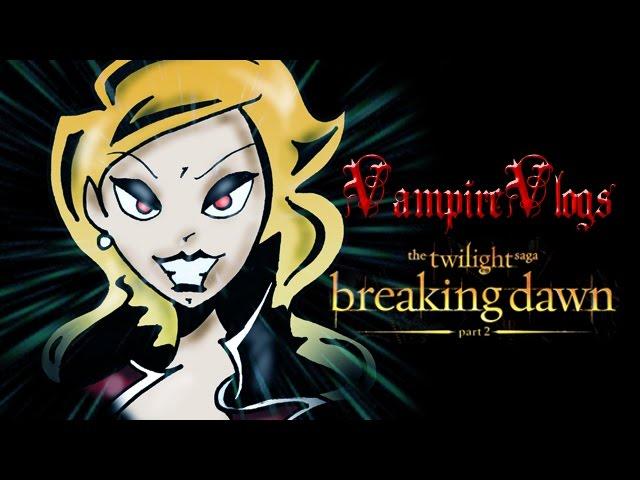 Vampire Reviews: Twilight: Breaking Dawn – Part 2