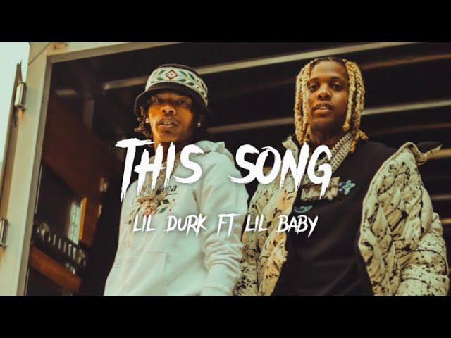 Lil Durk - This Song ft. Lil Baby (Music Video)