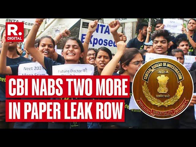 NEET Scam: CBI Nabs Two More In Paper Leak, One The Mastermind Who Stole From NTA Trunk