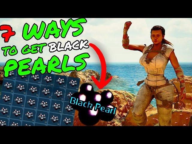 7 WAYS to Get THOUSANDS of BLACK PEARLS on Ark Survival Ascended on The Island!!!!