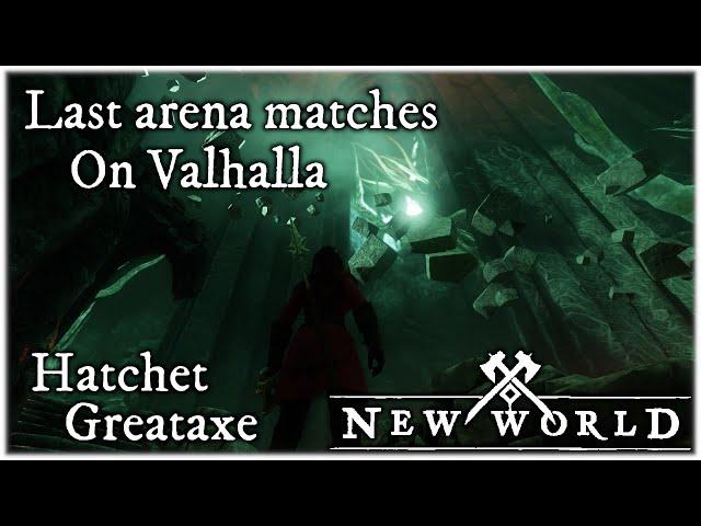 Into the Arena, again. Hatchet/Great Axe - New World