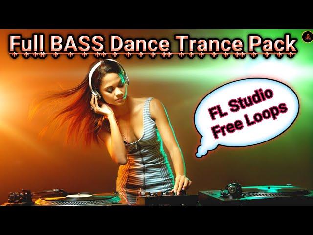Full BASS Dance Trance EDM Loops Out Of Control Dj Sample Pack Free Download