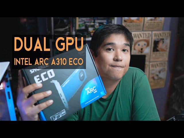 Running Dual GPU with Arc A310 ECO and RTX 4080 AV1 HEVC - Testing For Streaming and Video Editing