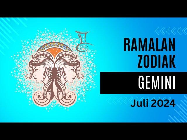 Ramalan Zodiak Gemini Bulan Juli 2024 #tarotreading