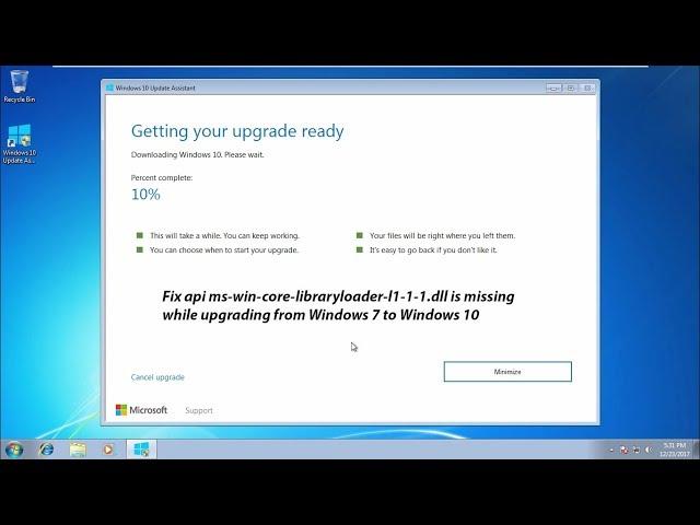 Fix api ms-win-core-libraryloader-l1-1-1.dll is missing while upgrading from Windows 7 to Windows 10