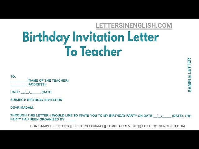 Birthday Invitation Letter To Teacher - Sample Letter to Class Teacher Inviting to Birthday Party