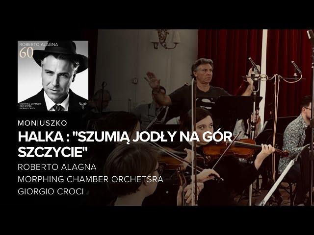 Moniuszko : Halka - Roberto Alagna & Morphing Chamber Orchestra, Giorgio Croci