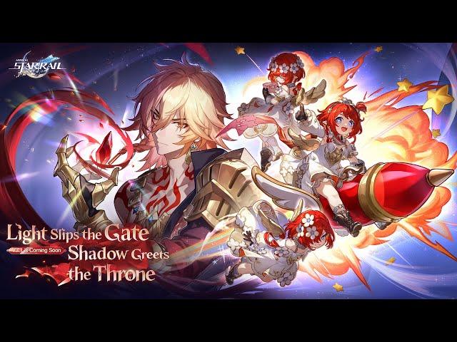 Version 3.1 Trailer: "Light Slips the Gate, Shadow Greets the Throne" | Honkai: Star Rail