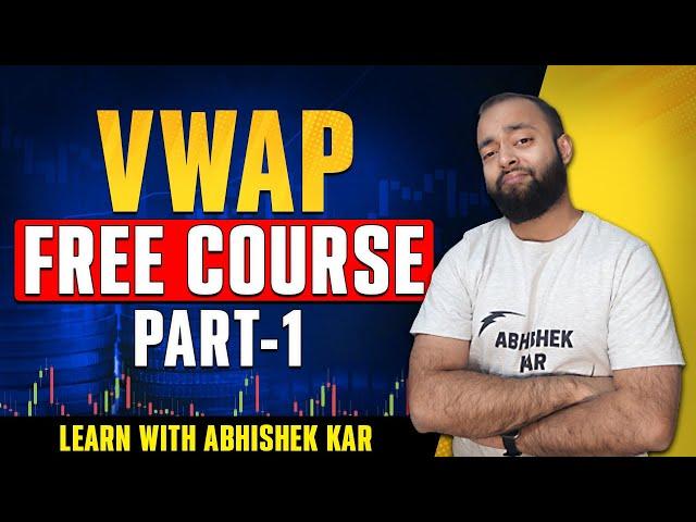 VWAP Trading Free Tutorial by Abhishek Kar