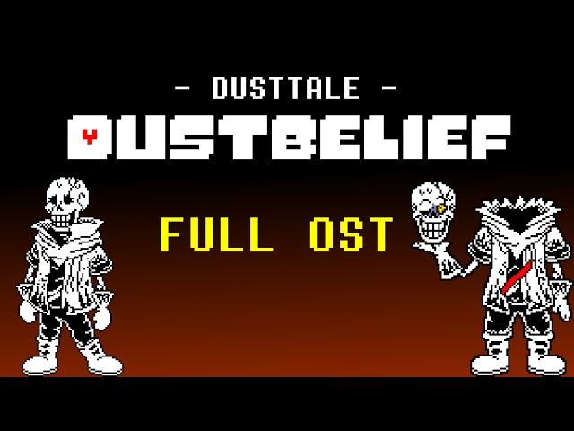 Undertale: Dustbelief Papyrus | FULL OST | AlterPrex