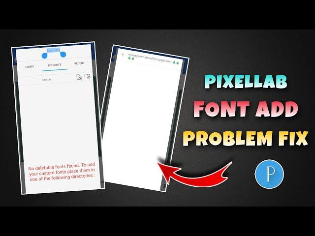 Pixellab App Font Add Problem Fix 2024 || Pixellab Font Add Problem Fix Kaise Kare