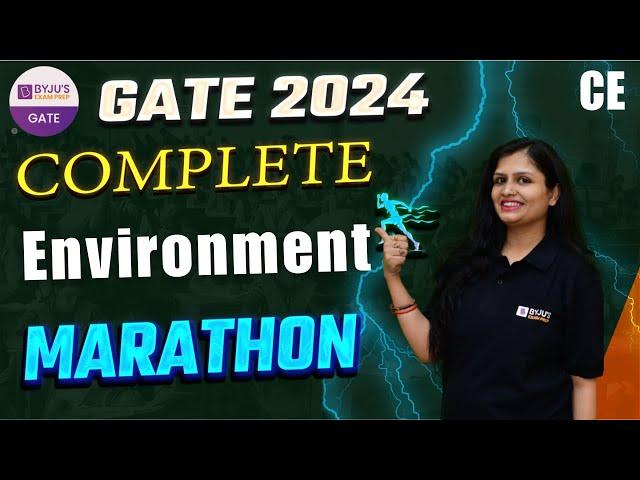 Complete Environment Marathon | GATE 2024 Marathon Class | GATE 2024 Civil Engineering | BYJU'S GATE