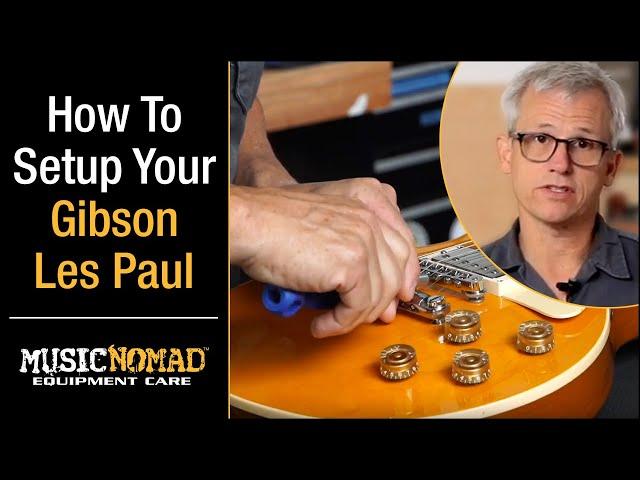 GIBSON LES PAUL - How to Setup your Electric Guitar with a Fixed Radius Bridge, Step-by-Step.