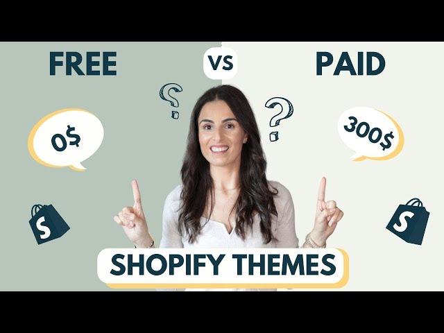 Shopify Themes Free vs Paid : What to choose?