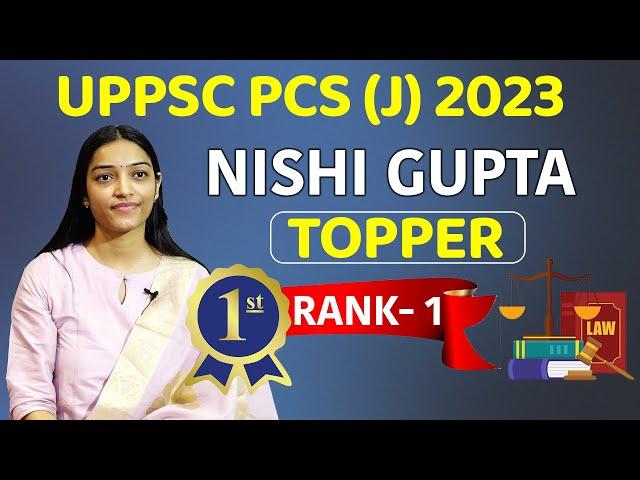 Nishi Gupta Interview- UPPSC PCS J-(Judiciary) (Rank 1)- कैसे बनते हैं टॉपर सीख लीजिए..?